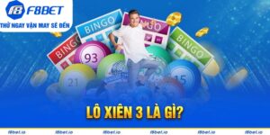 Lô xiên 3 là gì?