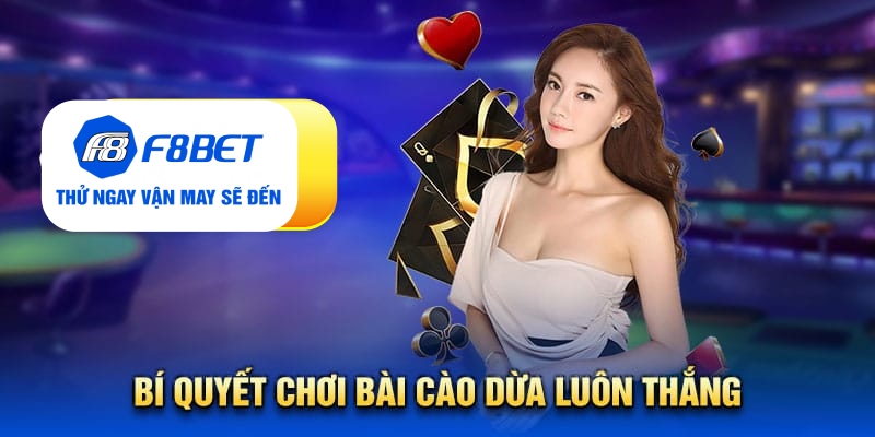 BÍ QUYẾT CHƠI BÀI CÀO DỪA LUÔN THẮNG